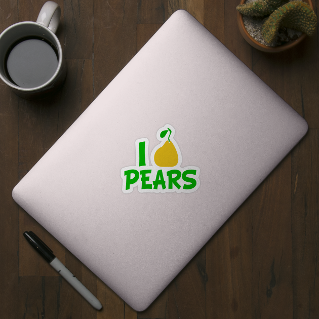 I Love Pears by epiclovedesigns